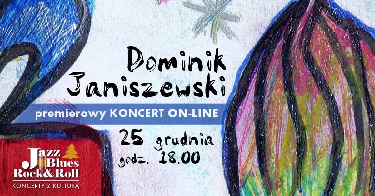 25.12 – Świąteczna Gitara – Dominik Janiszewski | Koncert on-line