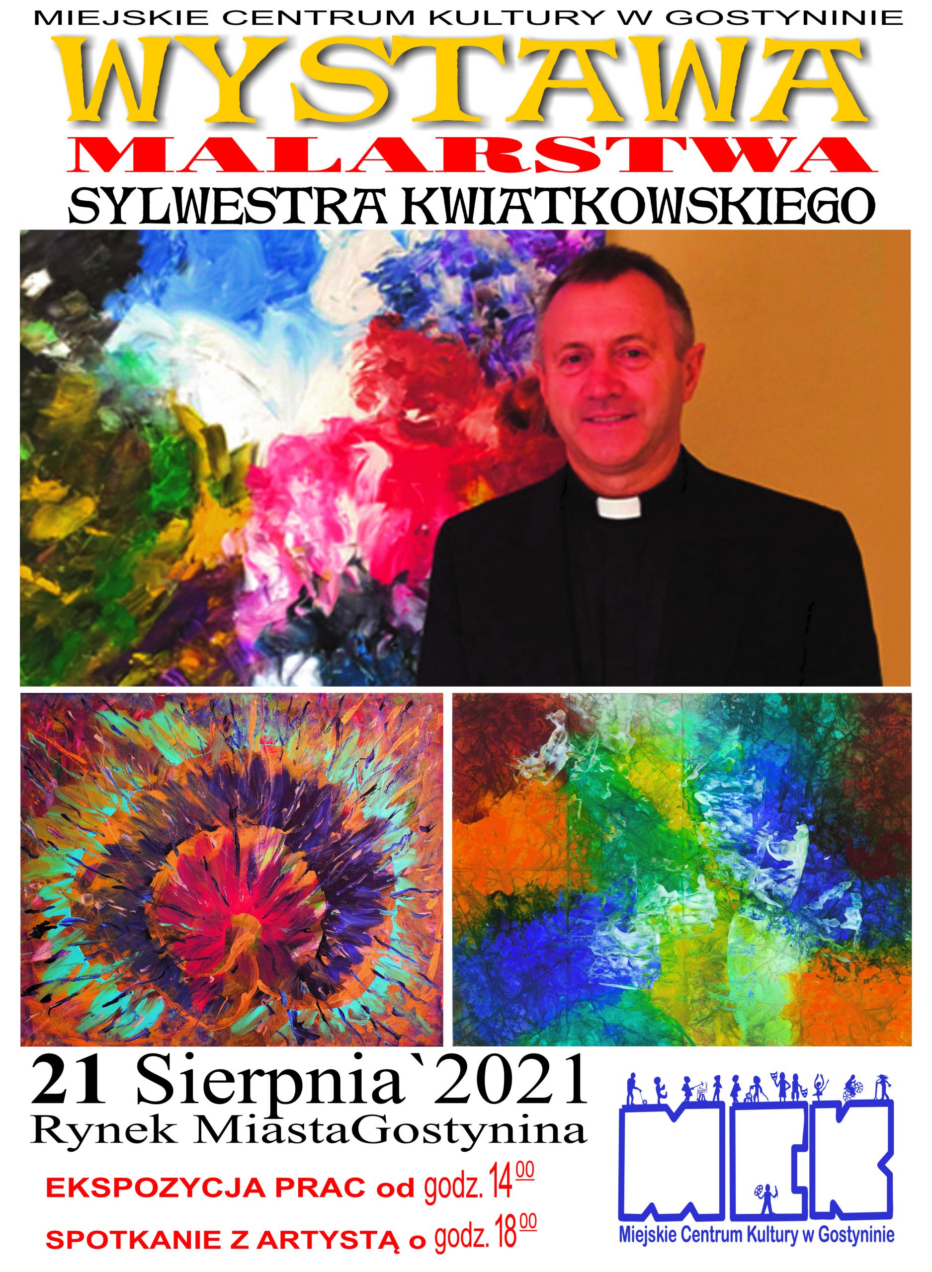 21/08 | Jednodniowa Wystawa Malarstwa i Twórczości Plastycznej ks. Sylwestra Kwiatkowskiego #leniwyweekend